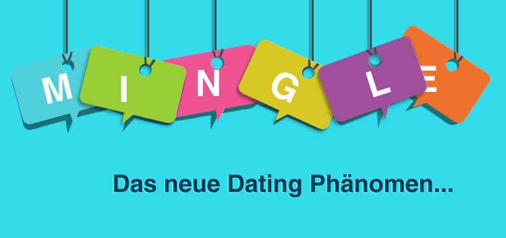 Beziehungsphänomen unserer Zeit: Der "Mingle"