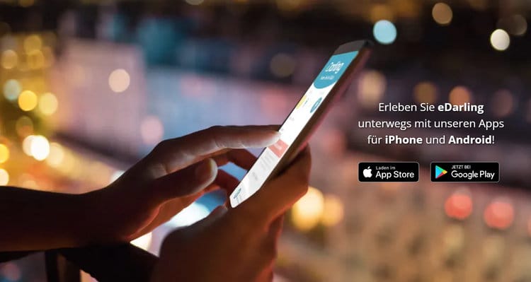Die eDarling App gibt's für Android Smartphones im Google Play Store und auch im Apple Store für iPhone und Co.