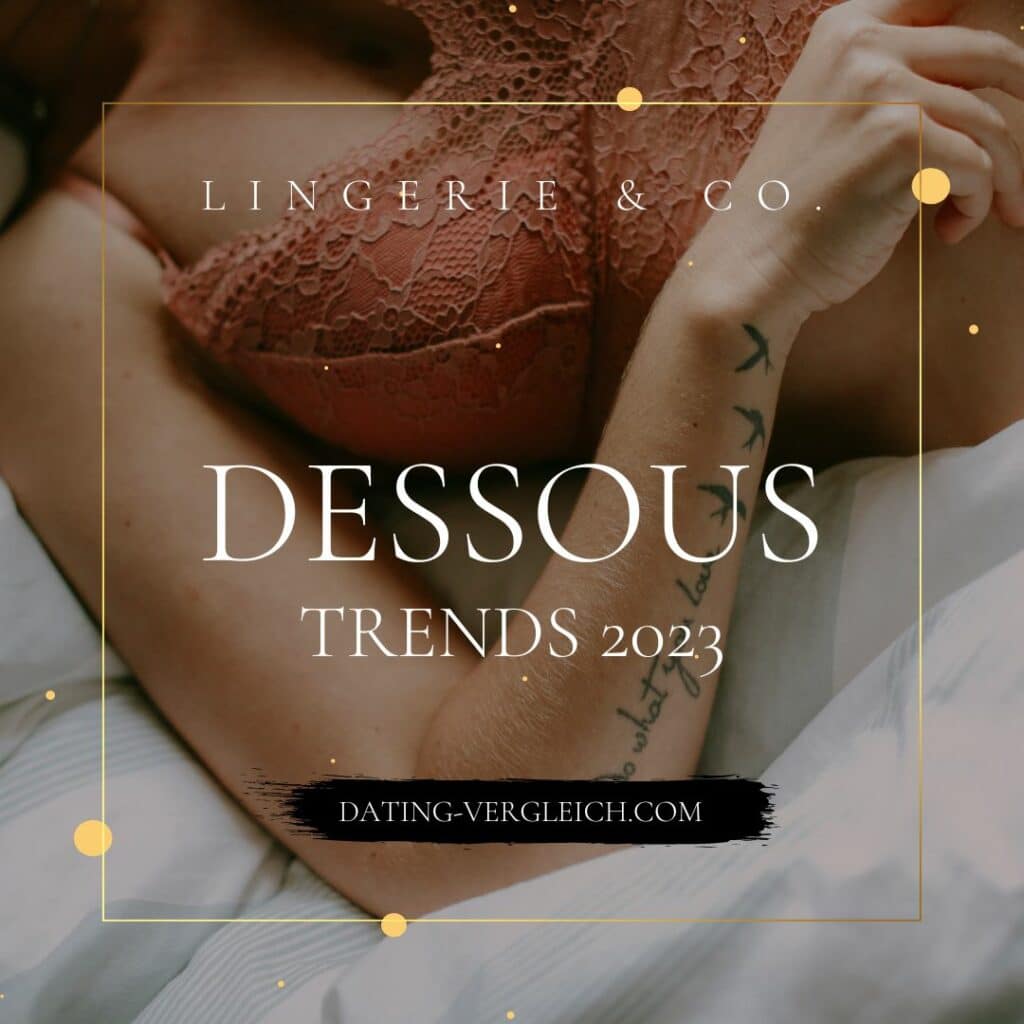 Dessous-Trends 2023 - Sexy Unterwäsche Neuheiten